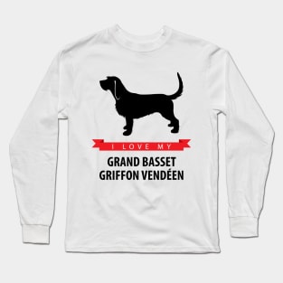 I Love My Grand Basset Griffon Vendeen Long Sleeve T-Shirt